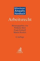 M&uuml;nchener Anwaltshandbuch Arbeitsrecht