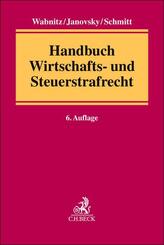 Handbuch Wirtschafts- und Steuerstrafrecht
