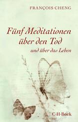 F&uuml;nf Meditationen &uuml;ber den Tod