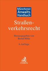 M&uuml;nchener Anwaltshandbuch Stra&szlig;enverkehrsrecht