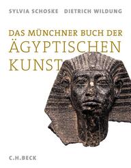 Das M&uuml;nchner Buch der &Auml;gyptischen Kunst