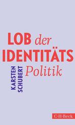 Lob der Identit&auml;tspolitik