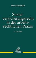 Sozialversicherungsrecht in der arbeitsrechtlichen Praxis