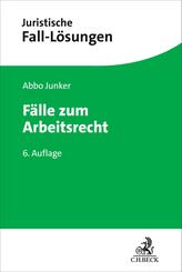 F&auml;lle zum Arbeitsrecht