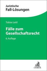 F&auml;lle zum Gesellschaftsrecht