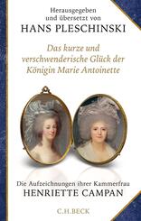 Das kurze und verschwenderische Gl&uuml;ck der K&ouml;nigin Marie Antoinette