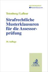 Strafrechtliche Musterklausuren f&uuml;r die Assessorpr&uuml;fung