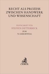 Recht als Prozess zwischen Handwerk und Wissenschaft