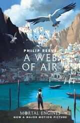 Mortal Engines - A Web of Air