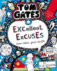 Tom Gates - Excellent Excuses (And Other Good Stuff)
