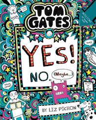 Tom Gates - Tom Gates:Yes! No. (Maybe...)