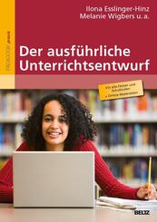 Der ausf&uuml;hrliche Unterrichtsentwurf, m. Online-Materialien