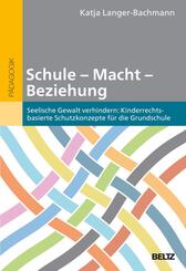 Schule - Macht - Beziehung