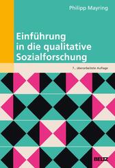 Einf&uuml;hrung in die qualitative Sozialforschung