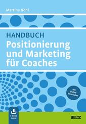 Handbuch Positionierung und Marketing f&uuml;r Coaches