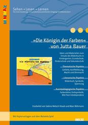 'Die K&ouml;nigin der Farben' von Jutta Bauer