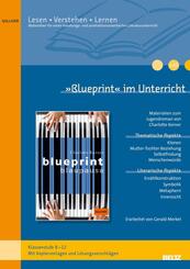&raquo;Blueprint&laquo; im Unterricht