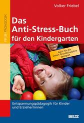 Das Anti-Stress-Buch f&uuml;r den Kindergarten