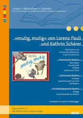 &raquo;mutig, mutig&laquo; von Lorenz Pauli und Kathrin Sch&auml;rer