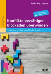 Konflikte bew&auml;ltigen, Blockaden &uuml;berwinden
