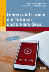 Lehren und Lernen mit Tutorials und Erkl&auml;rvideos