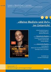 &raquo;Meine Medizin seid ihr&laquo; im Unterricht