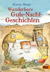 Erwin Moser. Wunderbare Gute-Nacht-Geschichten (eBook, ePUB)