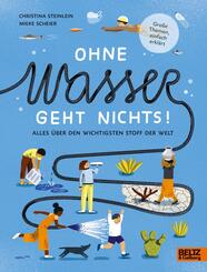 Ohne Wasser geht nichts!