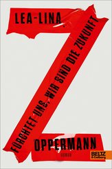 Fürchtet uns, wir sind die Zukunft (eBook, ePUB)