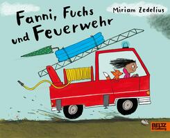 Fanni, Fuchs und Feuerwehr