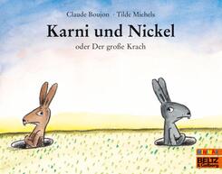 Karni und Nickel oder Der gro&szlig;e Krach