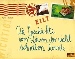 Die Geschichte vom L&ouml;wen, der nicht schreiben konnte