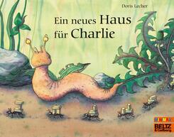 Ein neues Haus f&uuml;r Charlie