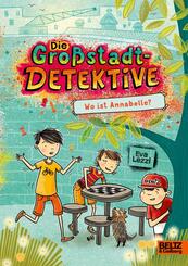 Die Gro&szlig;stadtdetektive - Wo ist Annabelle?