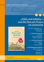 &raquo;Eliot und Isabella - und die Tiere am Fluss&laquo; im Unterricht
