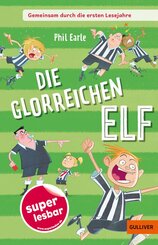 Gemeinsam durch die ersten Lesejahre. Die glorreichen Elf