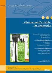 &raquo;Gr&uuml;ner wird's nicht&laquo; im Unterricht