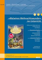 &raquo;Malwines Weihnachtswunder&laquo; im Unterricht