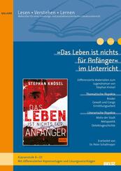 &raquo;Das Leben ist nichts f&uuml;r Anf&auml;nger&laquo; im Unterricht