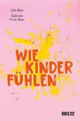 Wie Kinder f&uuml;hlen