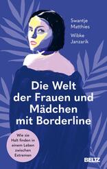 Die Welt der Frauen und M&auml;dchen mit Borderline
