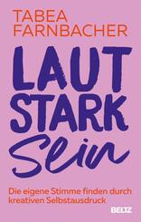Lautstark sein