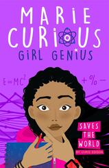 Marie Curious, Girl Genius: Saves the World