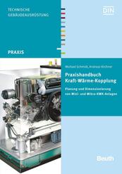 Praxishandbuch Kraft-W&auml;rme-Kopplung
