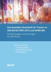 Das Qualit&auml;ts-Checkheft f&uuml;r Trainer zu DIN EN ISO 9001:2015 und DVWO-QM, m. CD-ROM