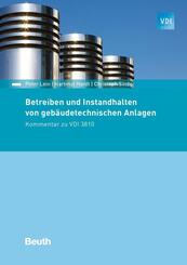 Betreiben und Instandhalten von geb&auml;udetechnischen Anlagen