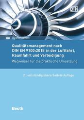 Qualit&auml;tsmanagement nach DIN EN 9100:2018 in der Luftfahrt, Raumfahrt und Verteidigung