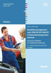 Qualit&auml;tsmanagement nach DIN EN ISO 9000 ff. in Dienstleistungsunternehmen