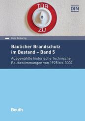 Ausgew&auml;hlte historische Technische Baubestimmungen von 1925 bis 2000