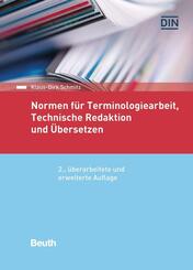 Normen f&uuml;r Terminologiearbeit, Technische Redaktion und &Uuml;bersetzen